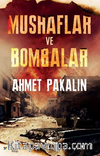 Mushaflar ve Bombalar