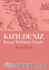 Kızıldeniz  Kayıp Mekanın İzinde