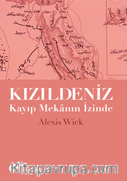 Kızıldeniz  Kayıp Mekanın İzinde