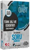 2023 ÖABT Türk Dili ve Edebiyatı Öğretmenliği Soru Bankası Çözümlü