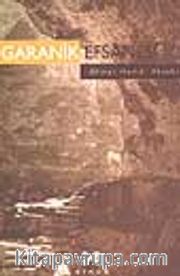 Garanik Efsanesi