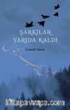 Şarkılar Yarıda Kaldı