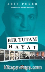 Bir Tutam Hayat (Mühendis Bir Albayın Hatıraları)