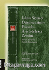 İslam Siyaset Düşüncesinin Pseudo- Aristotelesçi Zemini Sırru’l-Esrar ve Nevali Tercümesi