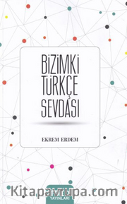 Bizimki Türkçe Sevdası