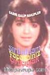 Sırılsıklam, Yapayalnız, Çırılçıplak