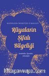 Rüyaların Şifalı Bilgeliği & Semboller, İşaretler, Arketipler