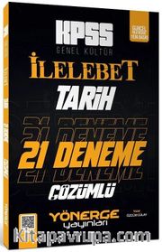 2023 KPSS Tarih İlelebet 21 Deneme Dijital Çözümlü