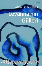Levanna’nın Gülleri