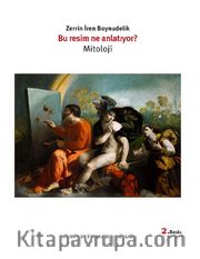 Bu Resim Ne Anlatıyor? <br /> Mitoloji