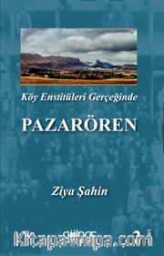 Köy Enstitüleri Gerçeğinde Pazarören