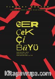 Gerçekçi Büyü - Nesneler, Ontoloji, Nedensellik