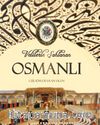 Velilerle Şahlanan Osmanlı