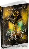 Ötanazi Okulu 3 (Karton Kapak)