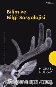 Bilim ve Bilgi Sosyolojisi