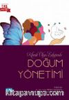 Klinik Olgu Eşliğinde Doğum Yönetimi