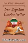 İran Seyahati Üzerine Notlar