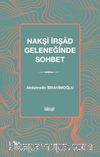Nakşî İrşad Geleneğinde Sohbet