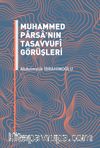 Muhammed Parsa’nın Tasavvufî Görüşleri