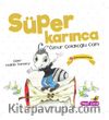 Süper Karınca / Süper Hayvanlar Serisi 1