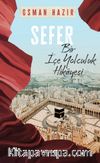 Sefer & Bir İçe Yolculuk Hikayesi