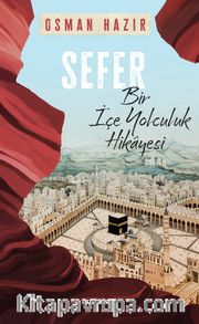 Sefer <br /> Bir İçe Yolculuk Hikayesi