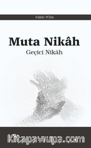 Muta Nikah <br /> Geçici Nikah