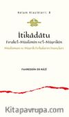 İtikadatu Fırakı’l-Müslimîn ve’l-Müşrikîn & Müslüman ve Müşrik Fırkaların İnançları