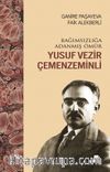 Bağımsızlığa Adanmış Ömür  Yusuf Vezir Çemenzeminli 