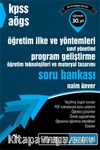 2016 KPSS AÖGS Eğitim Bilimleri Öğretim İlke ve Yöntemleri, Sınıf Yönetimi, Program Geliştirme, Öğretim Teknolojileri ve Materyal Tasarımı Soru Bankası