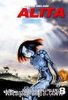 Savaş Meleği Alita Cilt 8 / Savaş Günlükleri