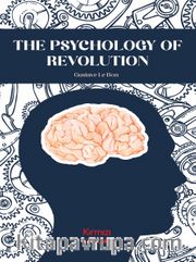 The Psychology Of Revolution