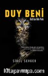Duy Beni & Gül’ün Adı Yok
