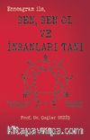 Enneagram ile Sen Sen Ol ve İnsanları Tanı