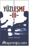 Yüzleşme 3
