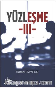 Yüzleşme 3