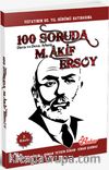 100 Soruda Mehmet Akif Ersoy