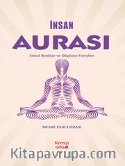 İnsan Aurası Astral Renkler ve Düşünce Formları