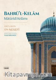 Bahrü’l-Kelam Matürîdî Kelamı