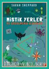 Mistik Yerler ve Çözülmemiş Gizemler