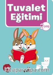 Tuvalet Eğitimi (2 Yaş)