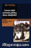 Yunan Arşiv Kaynaklarında İşgal Eskişehir'i
