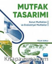 Mutfak Tasarımı <br /> Konut Mutfakları ve Endüstriyel Mutfaklar