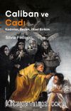 Caliban ve Cadı & Kadınlar, Beden, İlksel Birikim