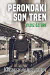 Perondaki Son Tren