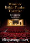 Mimaride Kültür Yapıları Tiyatrolar