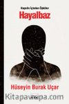 Hayalbaz & Hayalin İçinden Öyküler