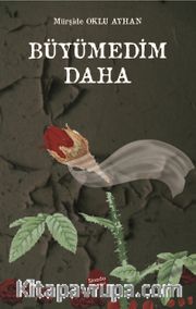 Büyümedim Daha