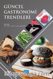 Güncel Gastronomi Trendleri