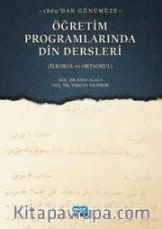 1869'dan Günümüze Öğretim Programlarında Din Dersleri (İlkokul ve Ortaokul)